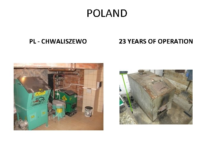 POLAND PL - CHWALISZEWO 23 YEARS OF OPERATION 