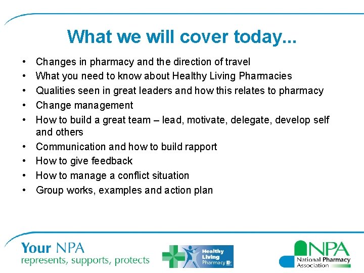 What we will cover today. . . • • • Changes in pharmacy and
