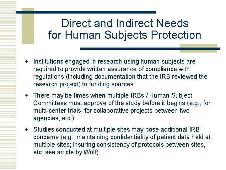 Direct and Indirect Needs for Human Subjects Protection w Institutions engaged in research using