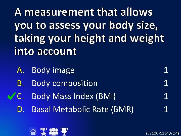 A measurement that allows you to assess your body size, taking your height and