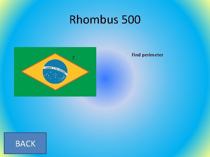 Rhombus 500 7 BACK Find perimeter 