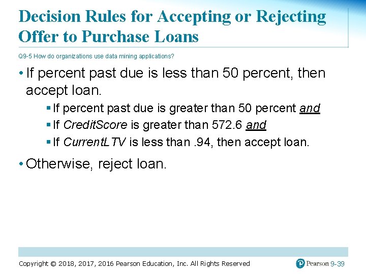 Decision Rules for Accepting or Rejecting Offer to Purchase Loans Q 9 -5 How