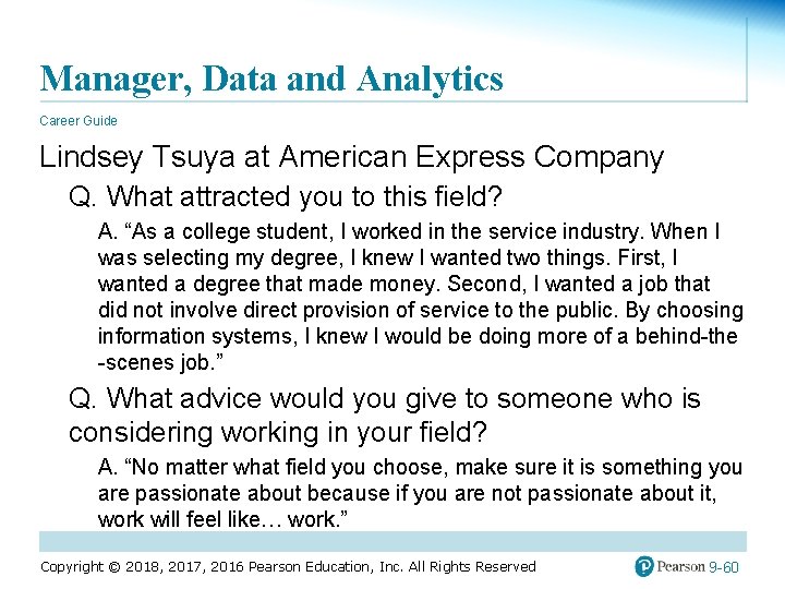 Manager, Data and Analytics Career Guide Lindsey Tsuya at American Express Company Q. What