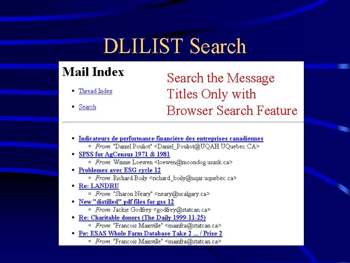 DLILIST Search the Message Titles Only with Browser Search Feature 