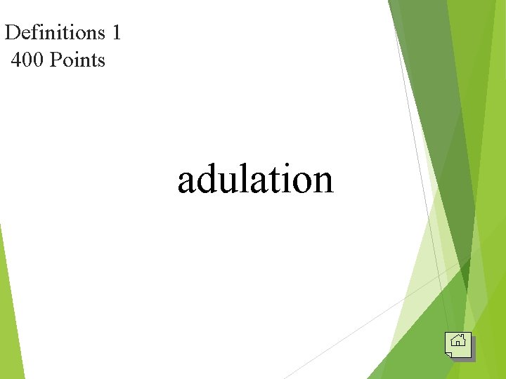 Definitions 1 400 Points adulation 