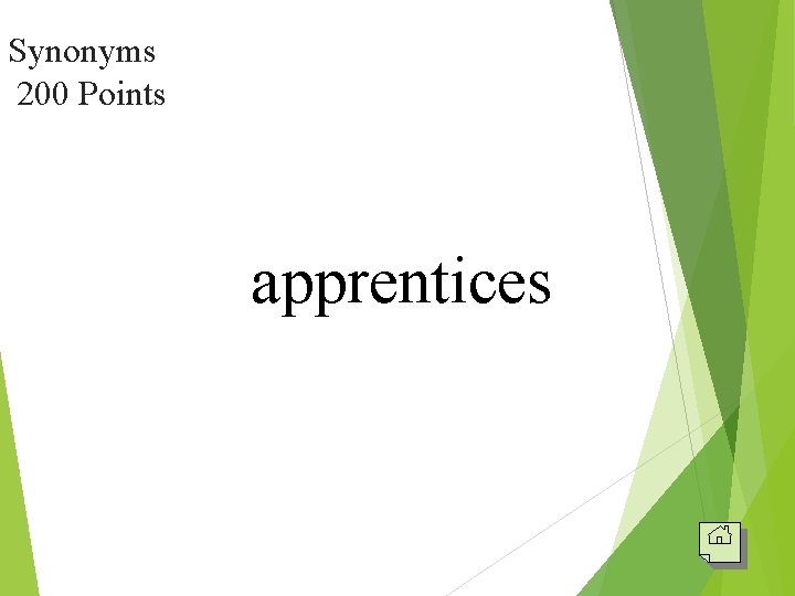 Synonyms 200 Points apprentices 