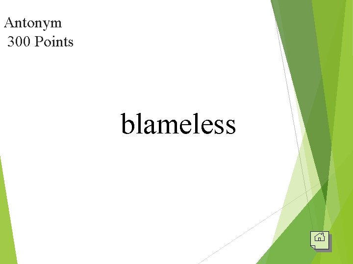 Antonym 300 Points blameless 