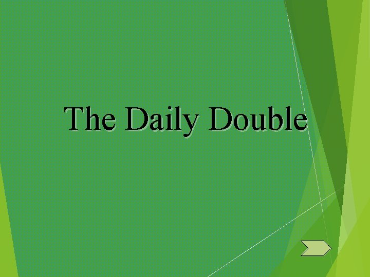 The Daily Double 