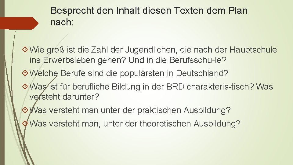 Besprecht den Inhalt diesen Texten dem Plan nach: Wie groß ist die Zahl der