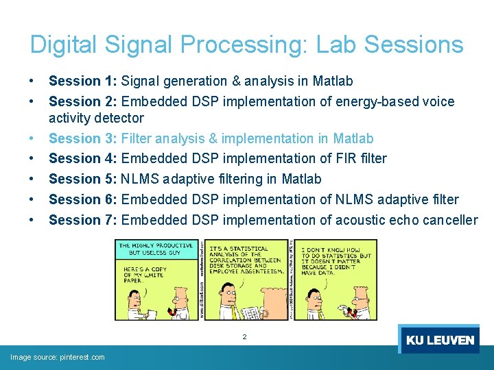 Digital Signal Processing: Lab Sessions • Session 1: Signal generation & analysis in Matlab