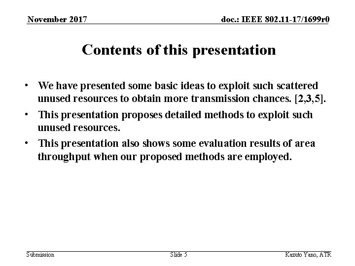 November 2017 doc. : IEEE 802. 11 -17/1699 r 0 Contents of this presentation