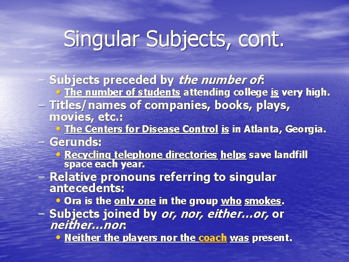 Singular Subjects, cont. – Subjects preceded by the number of: • The number of