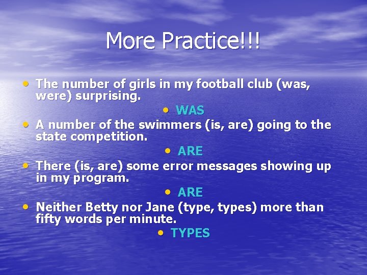 More Practice!!! • The number of girls in my football club (was, were) surprising.