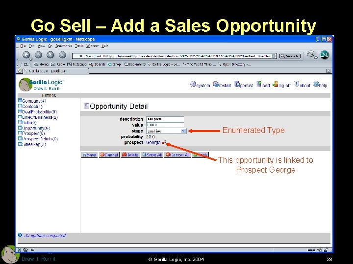 Go Sell – Add a Sales Opportunity Enumerated Type This opportunity is linked to