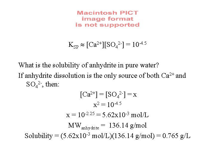 KSP [Ca 2+][SO 42 -] = 10 -4. 5 What is the solubility of