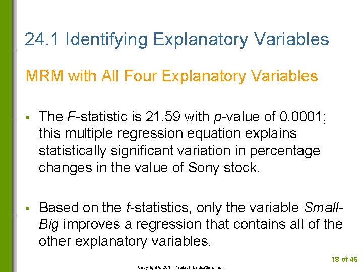 24. 1 Identifying Explanatory Variables MRM with All Four Explanatory Variables § The F-statistic
