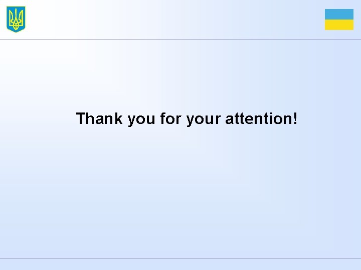Thank you for your attention! 