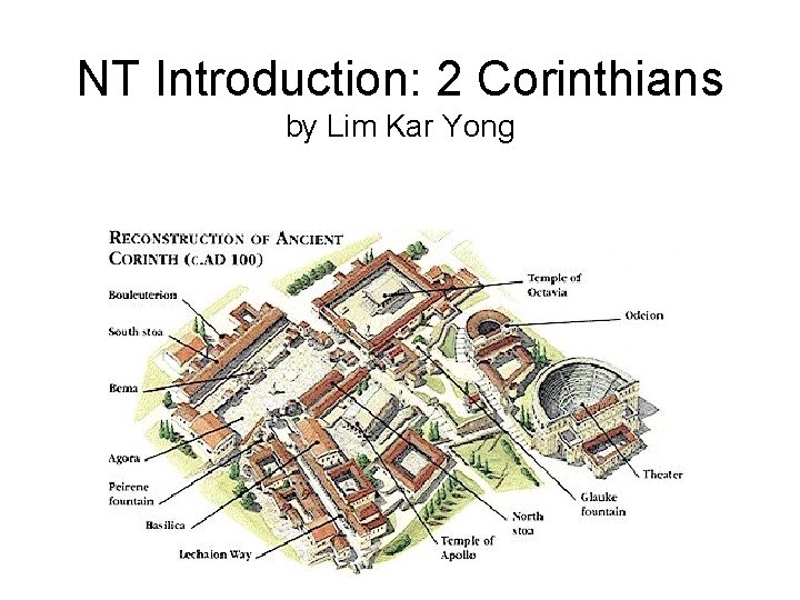 NT Introduction: 2 Corinthians by Lim Kar Yong 