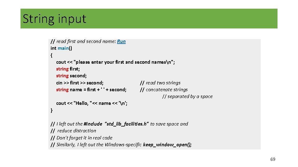 String input // read first and second name: Run int main() { cout << String input // read first and second name: Run int main() { cout <<