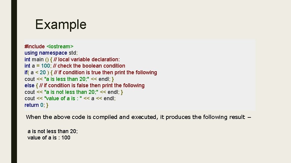 Example #include <iostream> using namespace std; int main () { // local variable declaration: Example #include <iostream> using namespace std; int main () { // local variable declaration: