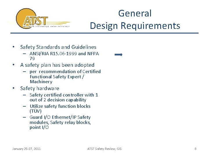 General Design Requirements • Safety Standards and Guidelines – ANSI/RIA R 15. 06 -1999
