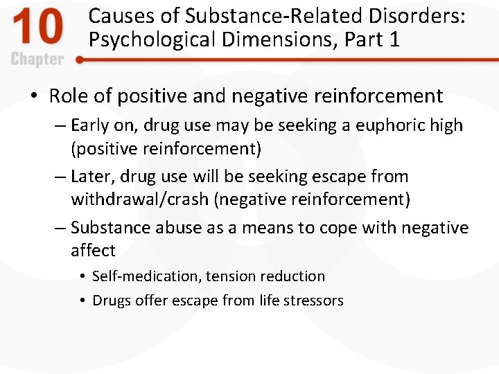 Causes of Substance-Related Disorders: Psychological Dimensions, Part 1 • Role of positive and negative
