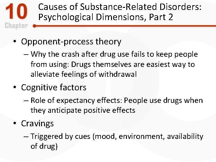 Causes of Substance-Related Disorders: Psychological Dimensions, Part 2 • Opponent-process theory – Why the