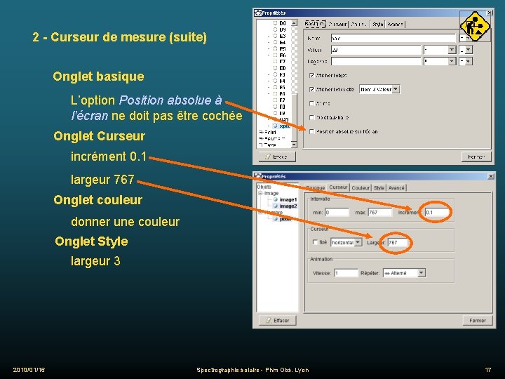 2 - Curseur de mesure (suite) Onglet basique L’option Position absolue à l’écran ne