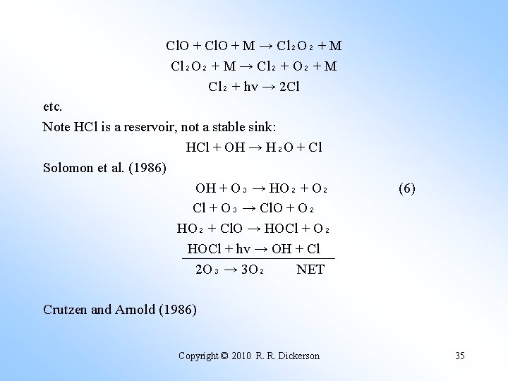 Cl. O + M → Cl₂O₂ + M → Cl₂ + O₂ + M