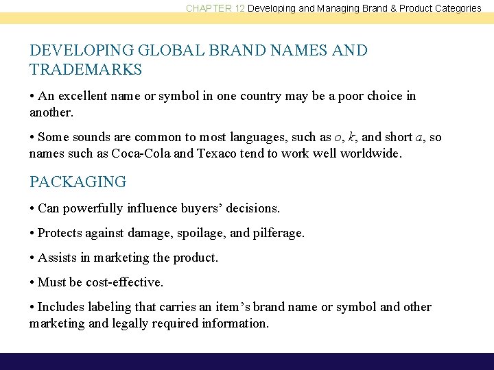 CHAPTER 12 Developing and Managing Brand & Product Categories DEVELOPING GLOBAL BRAND NAMES AND