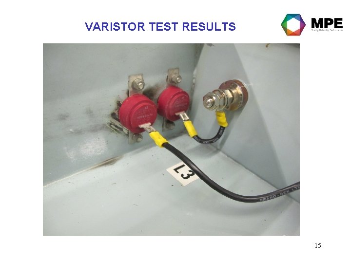 VARISTOR TEST RESULTS 15 
