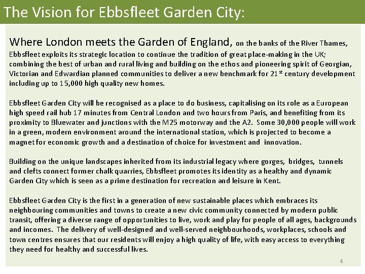 The Vision for Ebbsfleet Garden City: Where London meets the Garden of England, on
