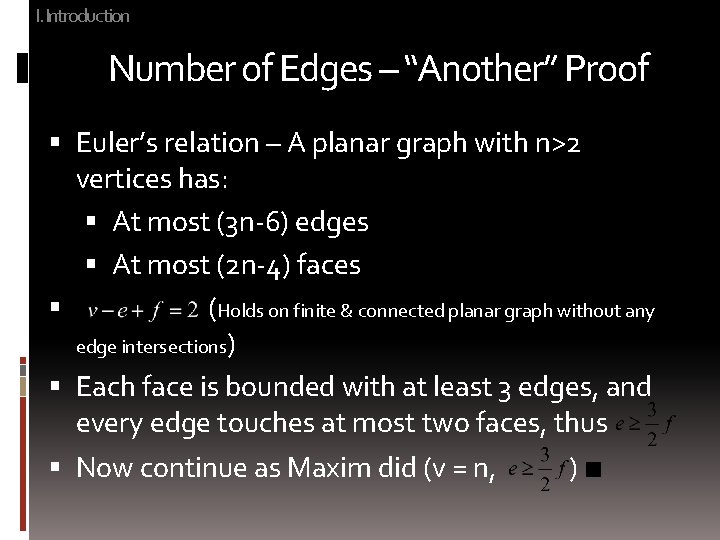 I. Introduction Number of Edges – “Another” Proof Euler’s relation – A planar graph