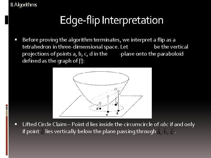 II. Algorithms Edge-flip Interpretation Before proving the algorithm terminates, we interpret a flip as