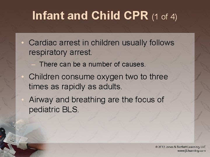 Infant and Child CPR (1 of 4) • Cardiac arrest in children usually follows
