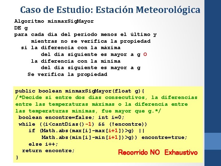 Caso de Estudio: Estación Meteorológica Algoritmo minmax. Sig. Mayor DE g para cada día