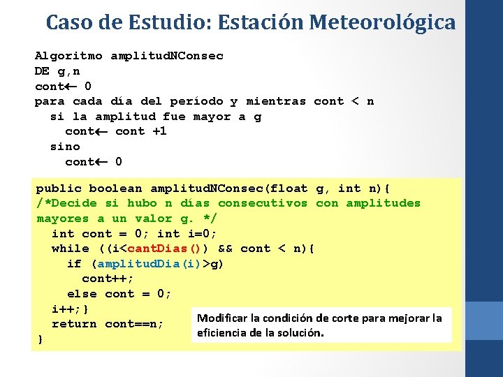 Caso de Estudio: Estación Meteorológica Algoritmo amplitud. NConsec DE g, n cont 0 para