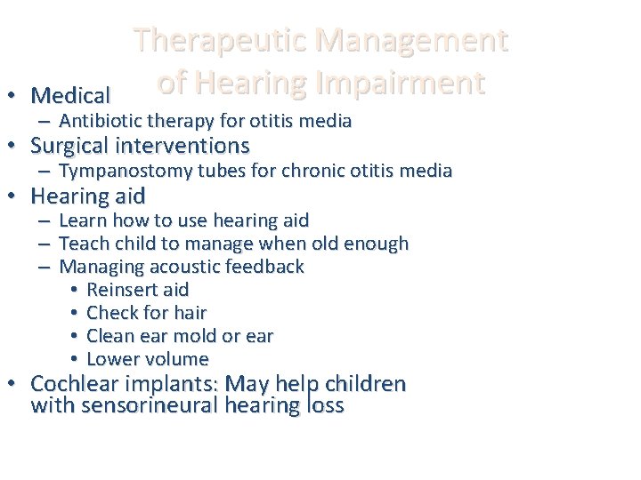  • Medical Therapeutic Management of Hearing Impairment – Antibiotic therapy for otitis media