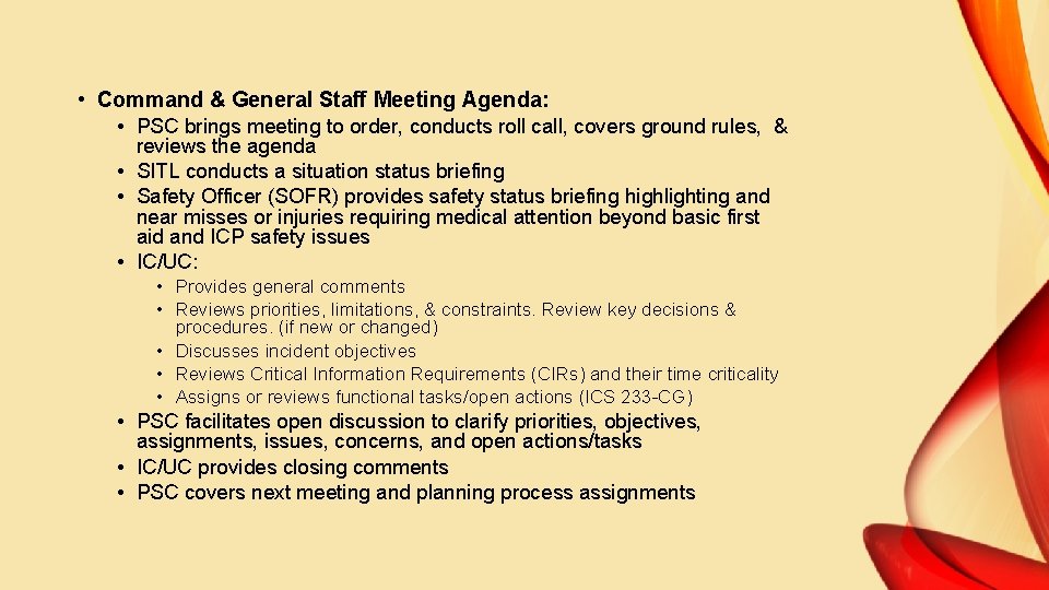  • Command & General Staff Meeting Agenda: • PSC brings meeting to order,