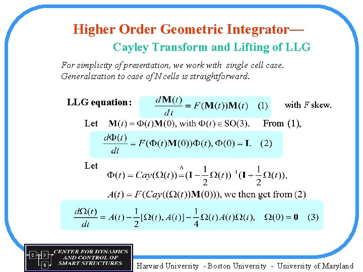 Higher Order Geometric Integrator— Cayley Transform and Lifting of LLG For simplicity of presentation,