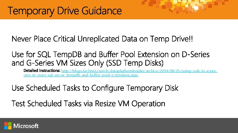 http: //blogs. technet. com/b/dataplatforminsider/archive/2014/09/25/using-ssds-in-azurevms-to-store-sql-server-tempdb-and-buffer-pool-extensions. aspx http: //blogs. technet. com/b/dataplatforminsider/archive/2014/09/25/using-ssds-in-azurevms-to-store-sql-server-tempdb-and-buffer-pool-extensions. aspx