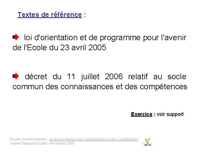 Textes de référence : loi d'orientation et de programme pour l'avenir de l'Ecole du