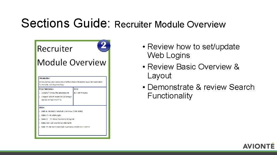 Sections Guide: Recruiter Module Overview • Review how to set/update Web Logins • Review