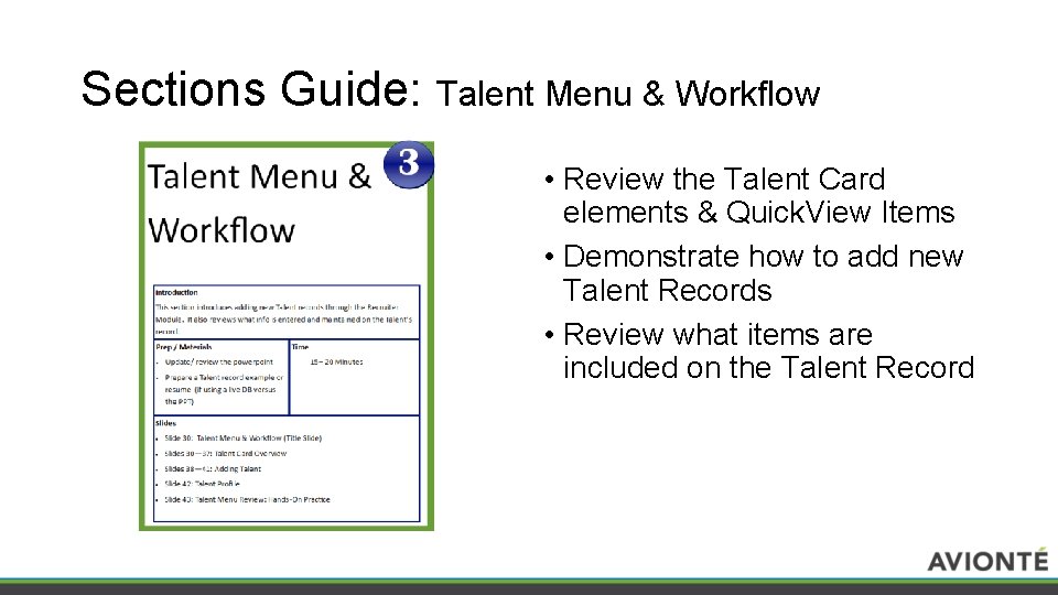 Sections Guide: Talent Menu & Workflow • Review the Talent Card elements & Quick.