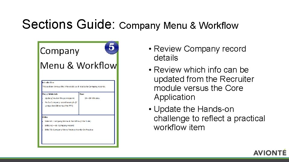 Sections Guide: Company Menu & Workflow • Review Company record details • Review which