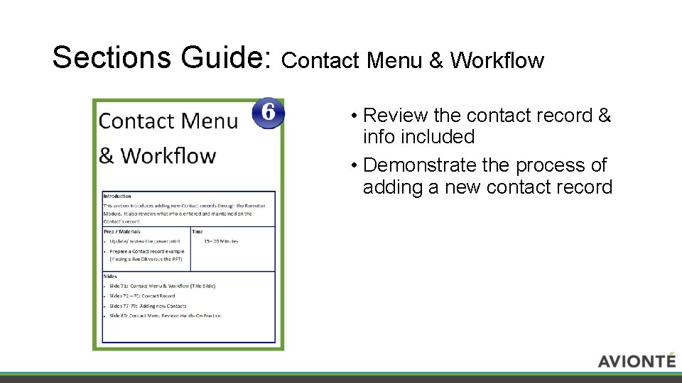 Sections Guide: Contact Menu & Workflow • Review the contact record & info included