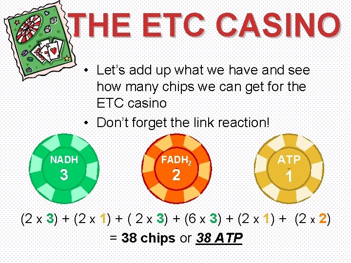 THE ETC CASINO • Let’s add up what we have and see how many