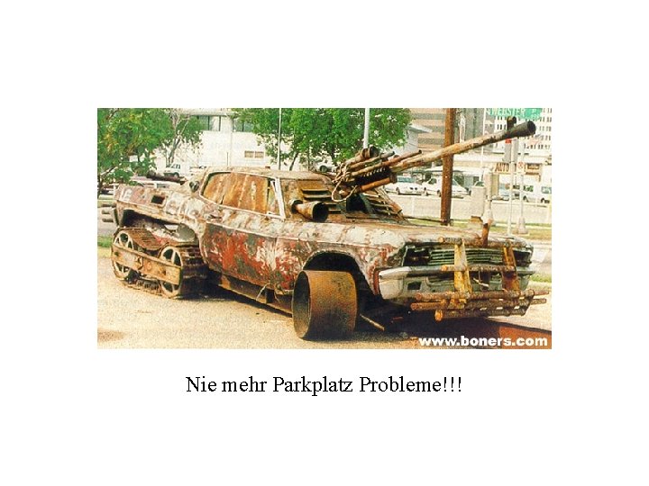 Nie mehr Parkplatz Probleme!!! 