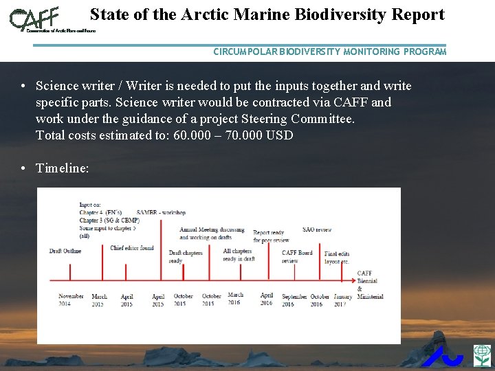 State of the Arctic Marine Biodiversity Report CIRCUMPOLAR BIODIVERSITY MONITORING PROGRAM • Science writer