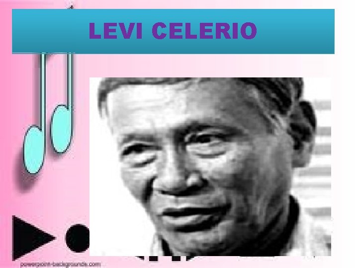 LEVI CELERIO 